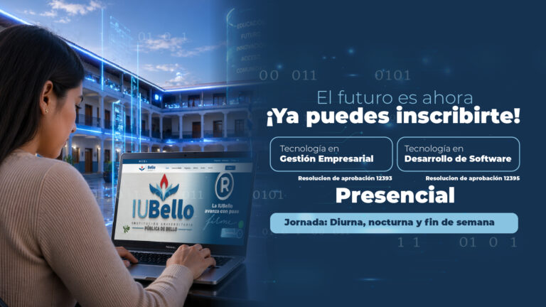 Hasta el 26 de junio –  Proceso de inscripción IUBello