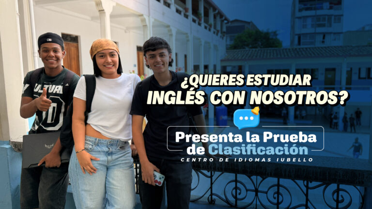 ¿Quieres estudiar inglés con nosotros? Presenta la Prueba de Clasificación